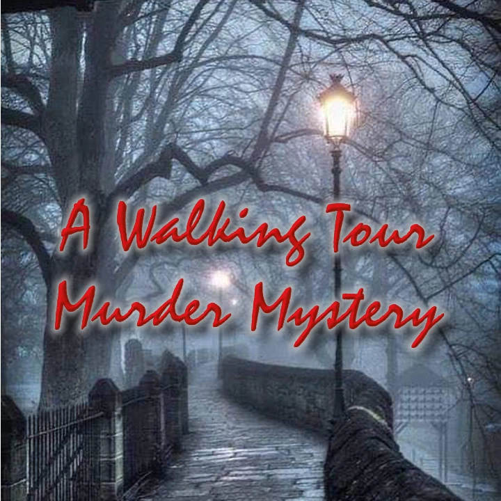 A Walking Tour Murder Mystery